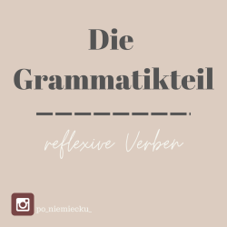 Grammatikteil -  czasowniki zwrotne