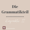 Grammatikteil -  Konjunktiv II